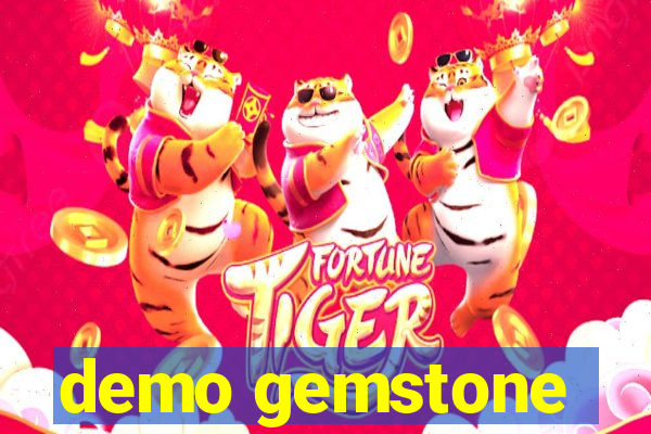 demo gemstone